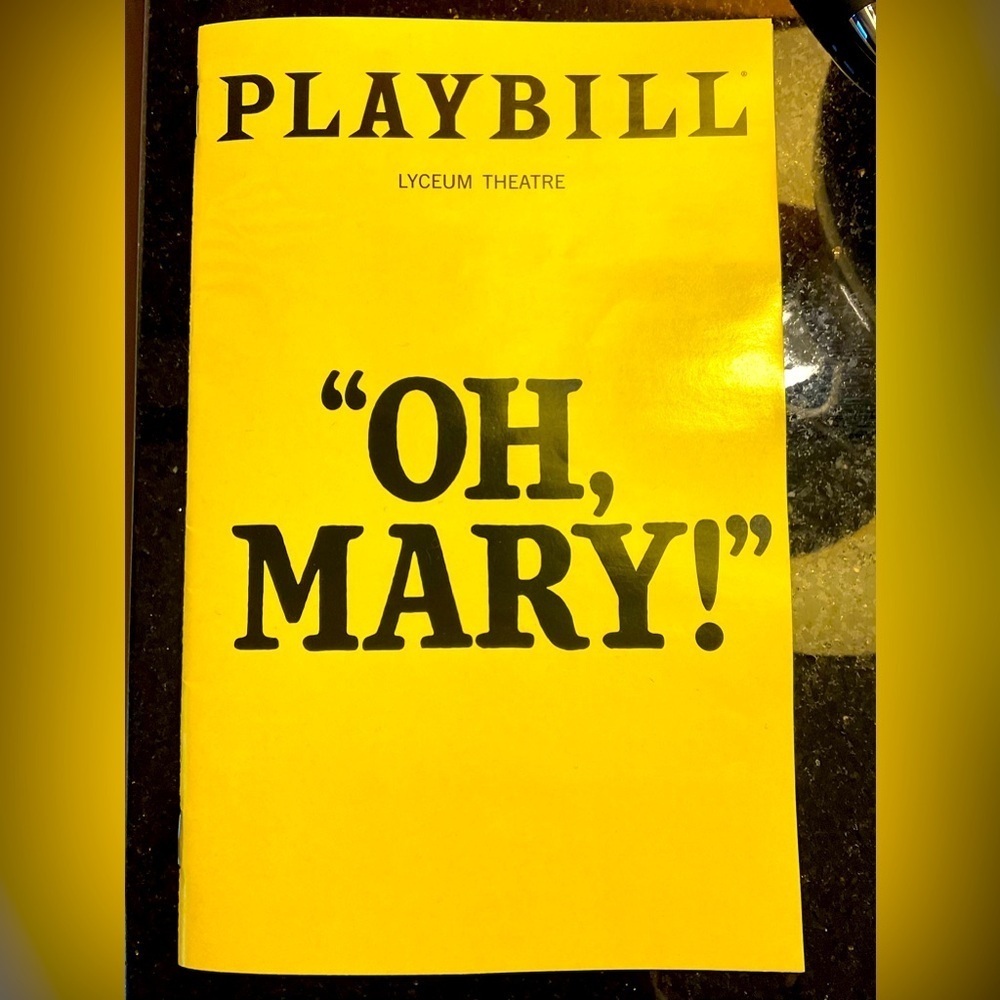Oh Mary Broadway Playbill April 2025 Cole Escola Conrad Ricamora James Scully